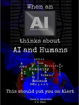 cover image of WHEN AN AI THINKS ABOUT AI AND HUMANS